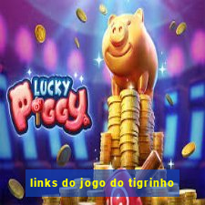 links do jogo do tigrinho